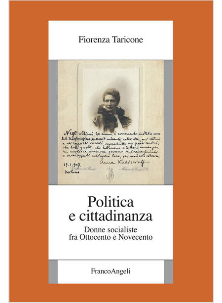 POLITICA E CITTADINANZA. DONNE SOCIALISTE FRA OTTOCENTO E NOVECENTO