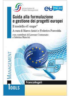 GUIDA ALLA FORMULAZIONE E GESTIONE DEI PROGETTI EUROPEI