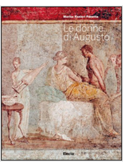 LE DONNE DI AUGUSTO
