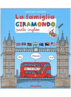 LA FAMIGLIA GIRAMONDO PARLA INGLESE