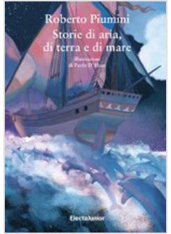 STORIE DI ARIA, DI TERRA E DI MARE