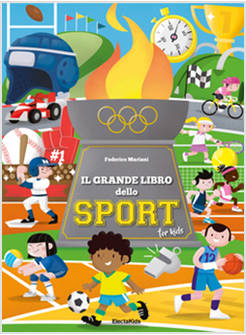 IL GRANDE LIBRO DELLO SPORT FOR KIDS