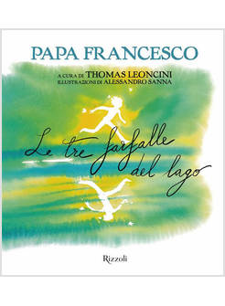 LE TRE FARFALLE DEL LAGO