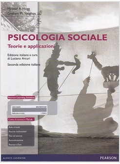 PSICOLOGIA SOCIALE. TEORIE E APPLICAZIONI. CON AGGIORNAMENTO ONLINE
