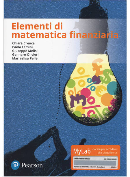 ELEMENTI DI MATEMATICA FINANZIARIA. EDIZ. MYLAB. CON AGGIORNAMENTO ONLINE