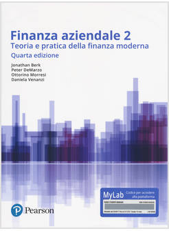 FINANZA AZIENDALE 2TEORIA E PRATICA DELLA FINANZA MODERNA. EDIZ. MYLAB. CON CONT