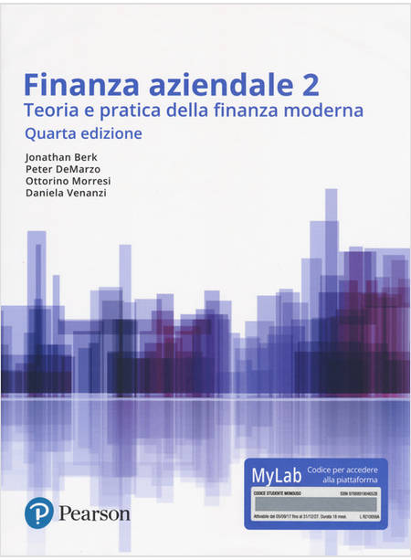 FINANZA AZIENDALE 2TEORIA E PRATICA DELLA FINANZA MODERNA. EDIZ. MYLAB. CON CONT