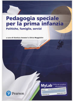 PEDAGOGIA SPECIALE PER LA PRIMA INFANZIA. EDIZ. MYLAB. CON CONTENUTO DIGITALE PE