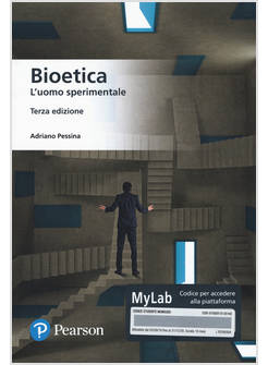 BIOETICA L'UOMO SPERIMENTALE  EDIZ MYLAB CON CONTENUTO DIGITALE PER DOWNLOAD 