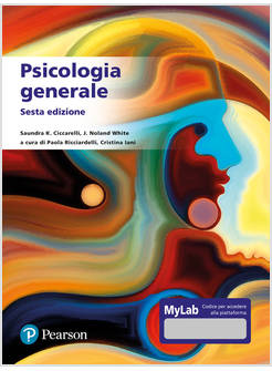 PSICOLOGIA GENERALE. EDIZ. MYLAB. CON AGGIORNAMENTO ONLINE