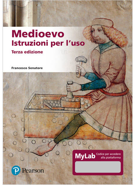 MEDIOEVO. ISTRUZIONI PER L'USO. EDIZ. MYLAB