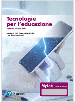 TECNOLOGIE PER L'EDUCAZIONE. EDIZ. MYLAB. CON CONTENUTO DIGITALE PER ACCESSO ONL