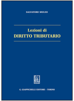 LEZIONI DI DIRITTO TRIBUTARIO