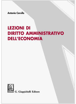 LEZIONI DI DIRITTO AMMINISTRATIVO DELL'ECONOMIA