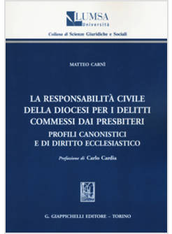 RESPONSABILITA' CIVILE DELLA DIOCESI PER I DELITTI COMMESSI DAI PRESBITERI