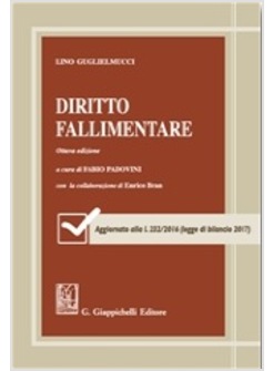 DIRITTO FALLIMENTARE.OTTAVA EDIZIONE. AGGIORNATO ALLA LEGGE BILANCIO 2017