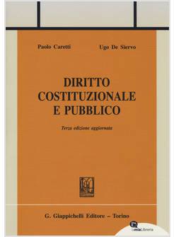 DIRITTO COSTITUZIONALE E PUBBLICO  3 ED- AGGIORNATA