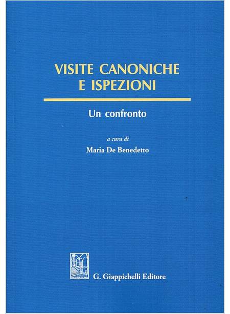 VISITE CANONICHE E ISPEZIONI UN CONFRONTO