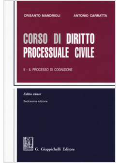 CORSO DI DIRITTO PROCESSUALE CIVILE. EDITIO MINOR VOL. 2: PROCESSO DI COGNIZIONE