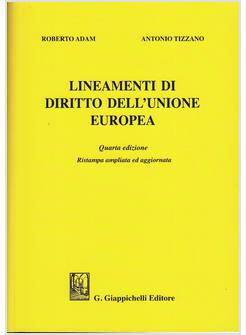 LINEAMENTI DI DIRITTO UNIONE EUROPEA QUARTA EDIZIONE