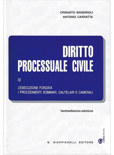 DIRITTO PROCESSUALE CIVILE 4 L'ESECUZIONE FORZATA 27 EDIZIONE