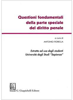 QUESTIONI FONDAMENTALI DELLA PARTE SPECIALE DEL DIRITTO PENALE