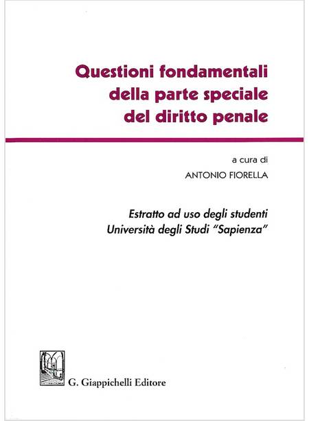 QUESTIONI FONDAMENTALI DELLA PARTE SPECIALE DEL DIRITTO PENALE