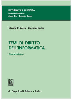 TEMI DI DIRITTO DELL'INFORMATICA QUARTA EDIZIONE