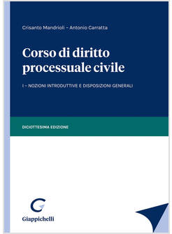 CORSO DI DIRITTO PROCESSUALE CIVILE MINOR  VOL. 1:
