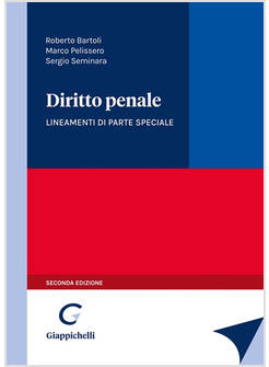 DIRITTO PENALE. LINEAMENTI DI PARTE SPECIALE