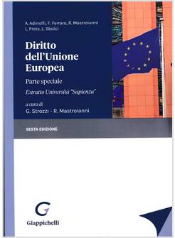 DIRITTO DELL'UNIONE EUROPEA PARTE SPECIALE ESTRATTO UNIVERSITA' SAPIENZA 