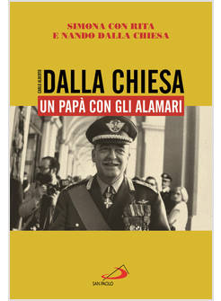 CARLO ALBERTO DALLA CHIESA UN PAPA' CON GLI ALAMARI