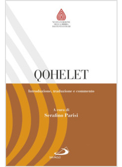 QOHELET. INTRODUZIONE, TRADUZIONE E COMMENTO