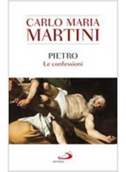 PIETRO LE CONFESSIONI