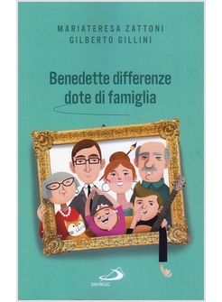 BENEDETTE DIFFERENZE DOTE DI FAMIGLIA