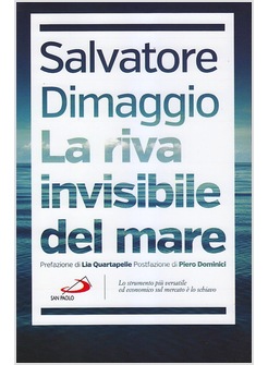 LA RIVA INVISIBILE DEL MARE 