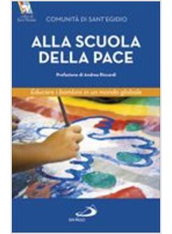 ALLA SCUOLA DELLA PACE EDUCARE I BAMBINI IN UN MONDO GLOBALE