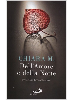 DELL'AMORE E DELLA NOTTE