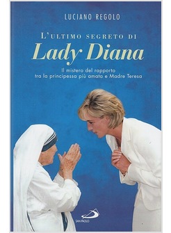L'ULTIMO SEGRETO DI LADY DIANA. IL MISTERO
