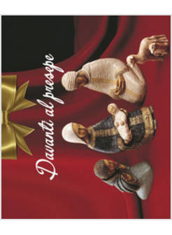 DAVANTI AL PRESEPE