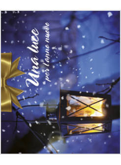 UNA LUCE PER L'ANNO NUOVO