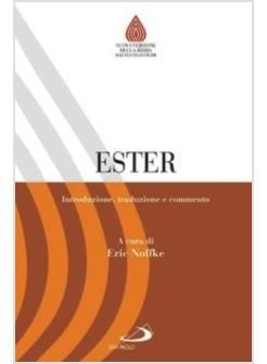 ESTER INTRODUZIONE, TRADUZIONE E COMMENTO