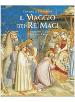 IL VIAGGIO DEI RE MAGI