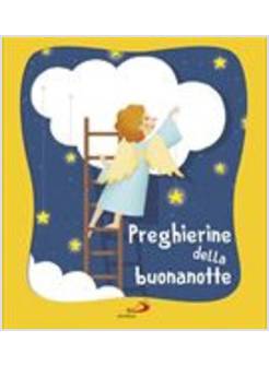 PREGHIERINE DELLA BUONANOTTE