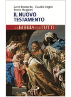 IL NUOVO TESTAMENTO LA BIBBIA PER TUTTI