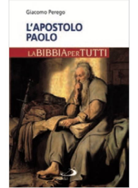 L'APOSTOLO PAOLO LA BIBBIA PER TUTTI