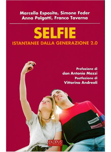 SELFIE ISTANTANEE DALLA GENERAZIONE 2.0