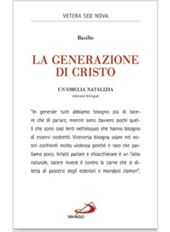 LA GENERAZIONE DI CRISTO. UN'OMELIA NATALIZIA 