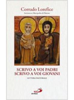 SCRIVO A VOI PADRI, SCRIVO A VOI GIOVANI (1GV 2,13). LA PAROLA DI DIO GENERA