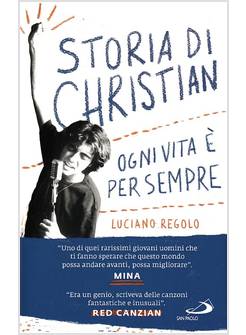 STORIA DI CHRISTIAN. OGNI VITA E' PER SEMPRE